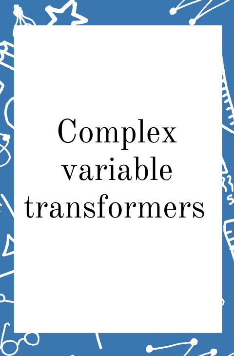 Complex variable transformers